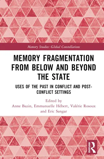 Cover of Memory Fragmentation from Below and Beyond the State
