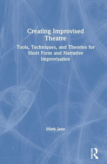 Cover of Creating Improvised Theatre