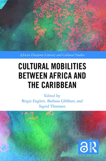 Cover of Cultural Mobilities Between Africa and the Caribbean