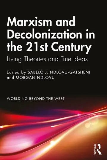 Cover of Marxism and Decolonization in the 21st Century