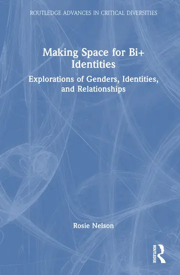 Cover of Making Space for Bi+ Identities