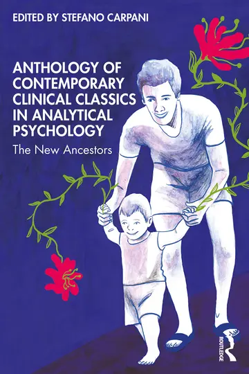 Cover of Anthology of Contemporary Clinical Classics in Analytical Psychology