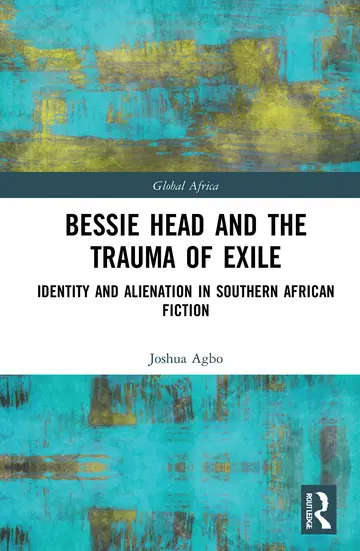 Cover of Bessie Head and the Trauma of Exile