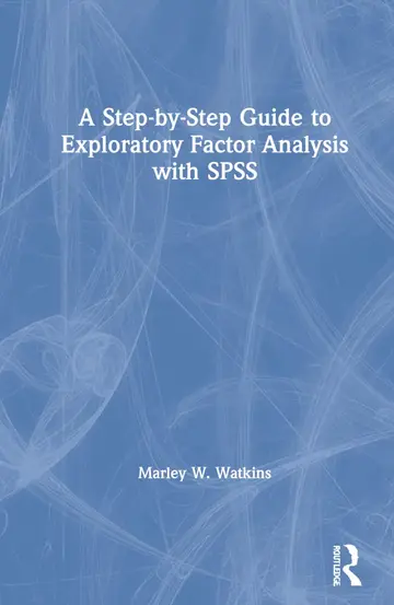 Cover of A Step-by-Step Guide to Exploratory Factor Analysis with SPPS