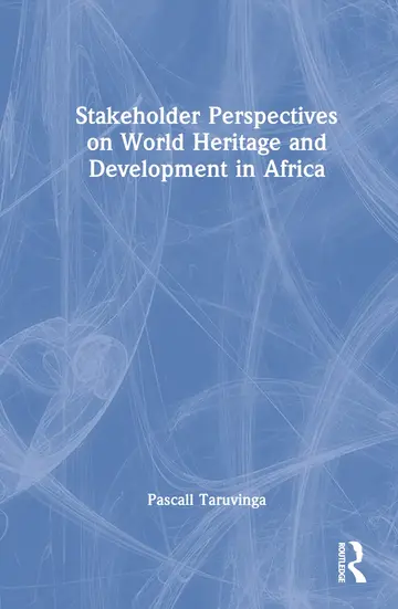 Cover of Stakeholder Perspectives on World Heritage and Development in Africa