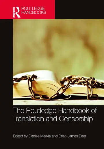 Cover of The Routledge Handbook of Translation and Censorship