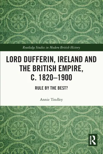 Cover of Lord Dufferin, Ireland and the British Empire, C. 1820–1900