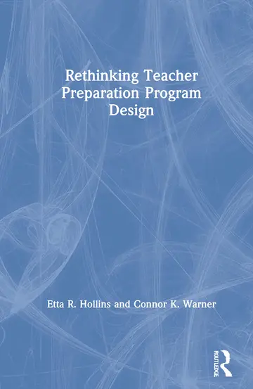 Cover of Rethinking Teacher Preparation Program Design