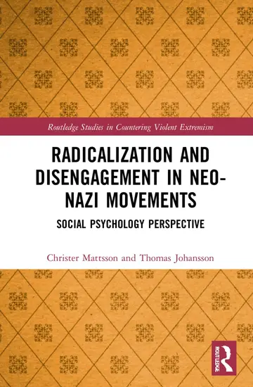 Cover of Radicalization and Disengagement in Neo-Nazi Movements