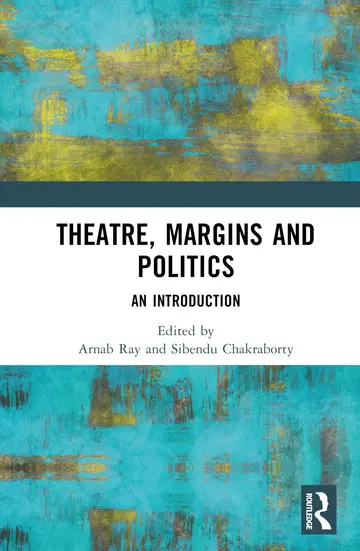 Cover of Theatre, Margins and Politics