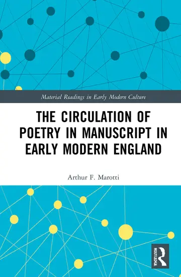 Cover of The Circulation of Poetry in Manuscript in Early Modern England
