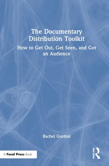 Cover of The Documentary Distribution Toolkit
