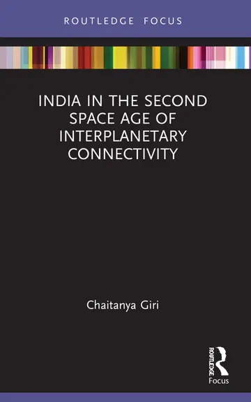 Cover of India in the Second Space Age of Interplanetary Connectivity
