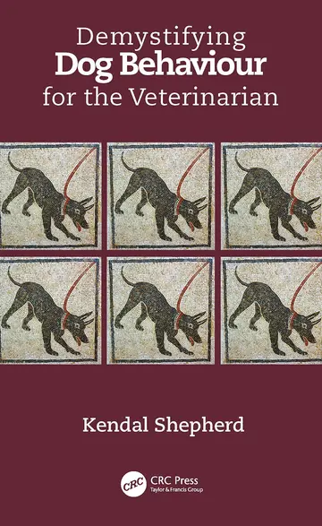 Cover of Demystifying Dog Behaviour for the Veterinarian