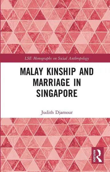 Cover of Malay Kinship and Marriage in Singapore