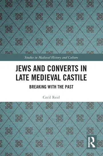 Cover of Jews and Converts in Late Medieval Castile