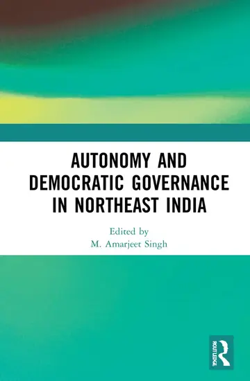 Cover of Autonomy and Democratic Governance in Northeast India