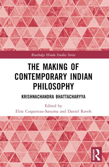 Cover of The Making of Contemporary Indian Philosophy