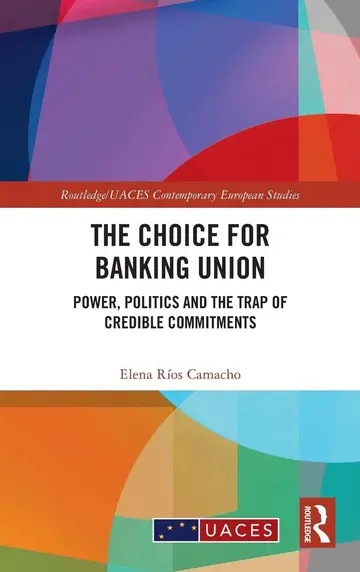 Cover of The Choice for Banking Union