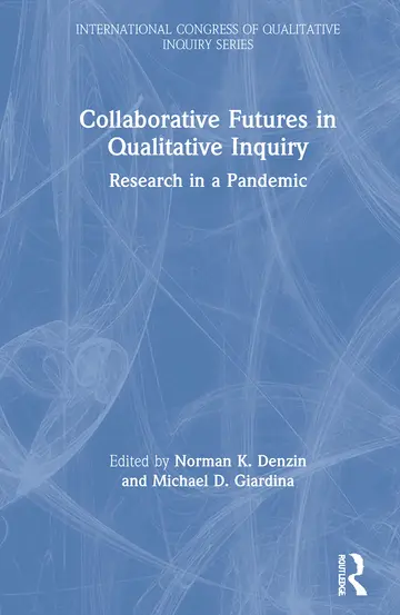 Cover of Collaborative Futures in Qualitative Inquiry