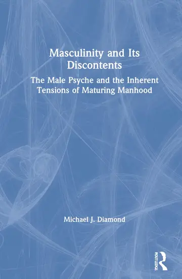 Cover of Masculinity and Its Discontents