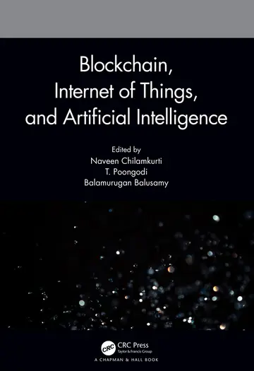 Cover of Blockchain, Internet of Things and Artificial Intelligence