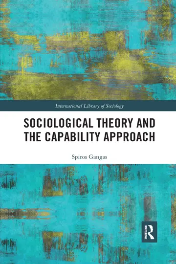 Cover of Sociological Theory and the Capability Approach