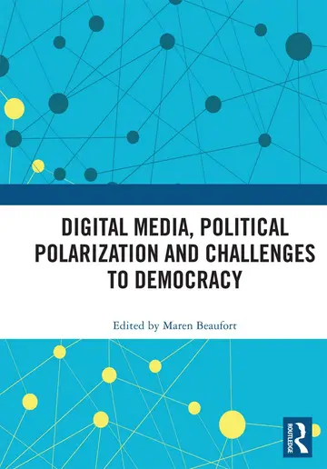 Cover of Digital Media, Political Polarization and Challenges to Democracy