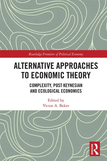Cover of Alternative Approaches to Economic Theory