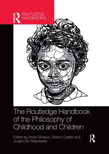 Cover of The Routledge Handbook of the Philosophy of Childhood and Children