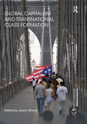 Cover of Global Capitalism and Transnational Class Formation