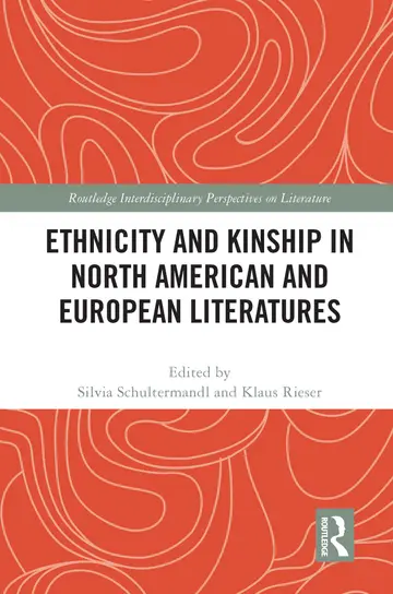Cover of Ethnicity and Kinship in North American and European Literatures