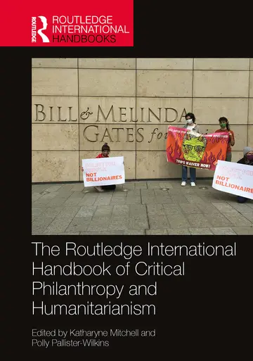 Cover of The Routledge International Handbook of Critical Philanthropy and Humanitarianism