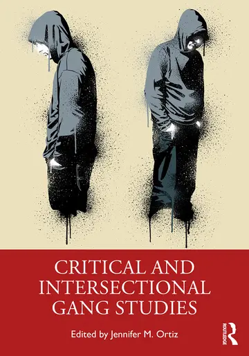 Cover of Critical and Intersectional Gang Studies