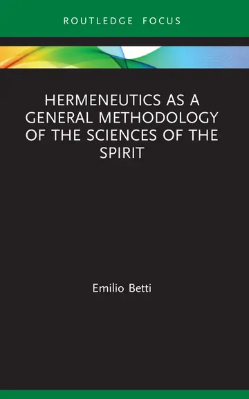 Cover of Hermeneutics as a General Methodology of the Sciences of the Spirit