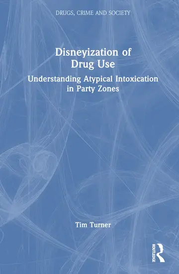 Cover of Disneyization of Drug Use