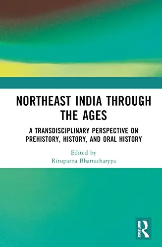 Cover of Northeast India Through the Ages