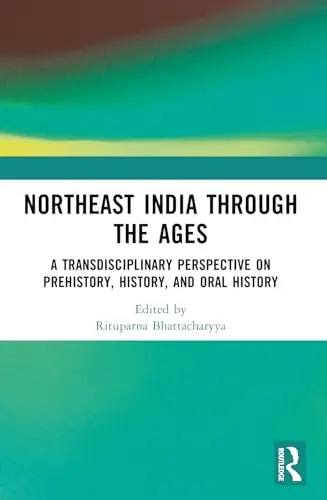 Cover of Northeast India Through the Ages
