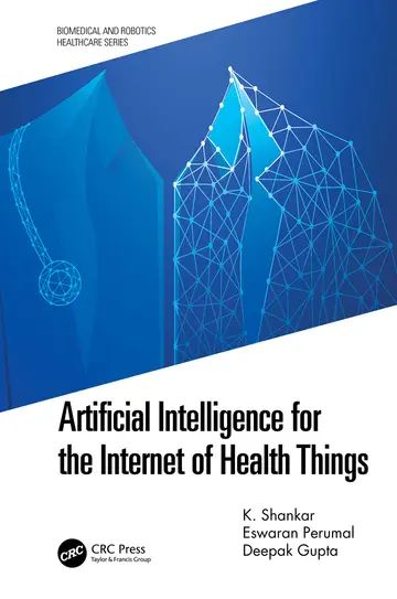 Cover of Artificial Intelligence for the Internet of Health Things