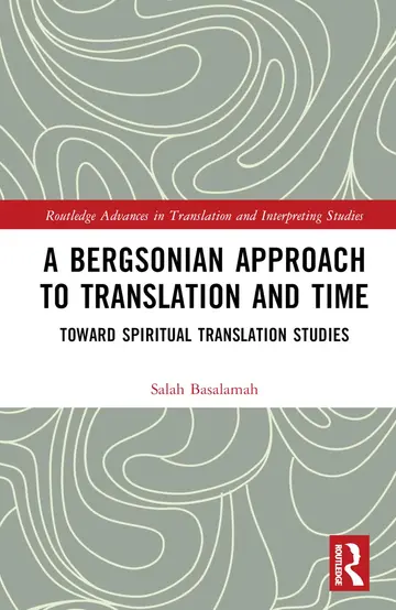 Cover of A Bergsonian Approach to Translation and Time