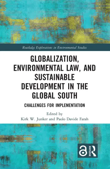 Cover of Globalization, Environmental Law, and Sustainable Development in the Global South
