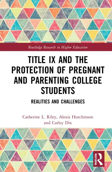 Cover of Title IX and the Protection of Pregnant and Parenting College Students