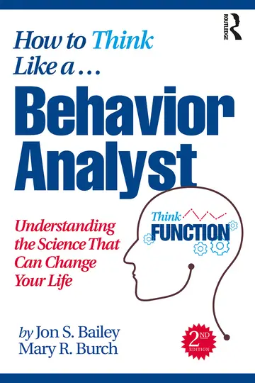 Cover of How to Think Like A Behavior Analyst