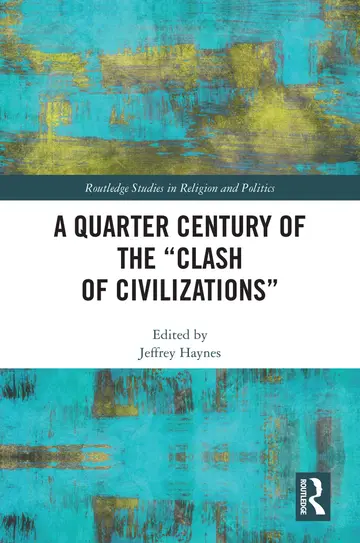Cover of A Quarter Century of the “Clash of Civilizations”