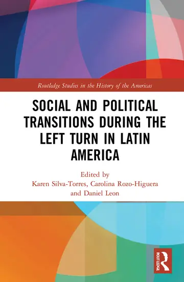 Cover of Social and Political Transitions During the Left Turn in Latin America