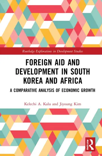 Cover of Foreign Aid and Development in South Korea and Africa
