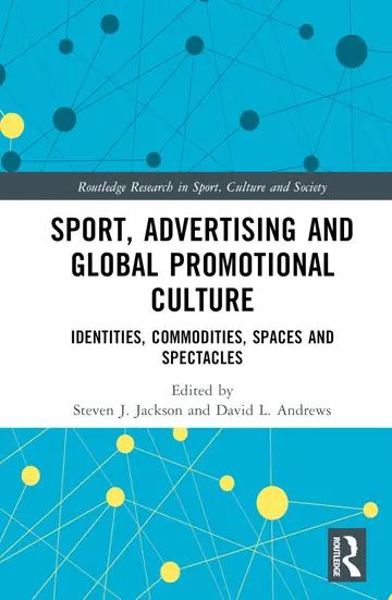 Cover of Sport, Advertising and Global Promotional Culture