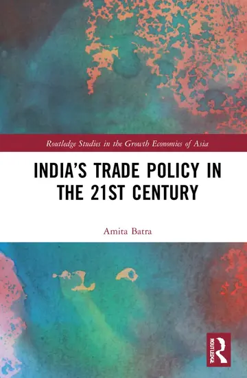 Cover of India's Trade Policy in the 21st Century