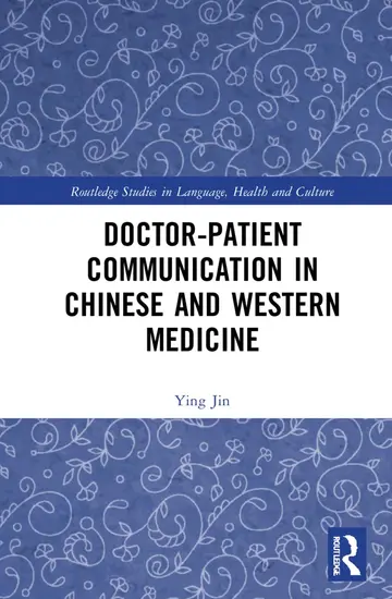 Cover of Doctor–patient Communication in Chinese and Western Medicine