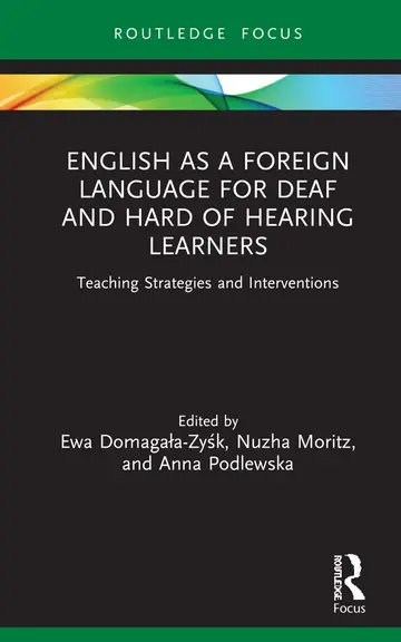 Cover of English as a Foreign Language for Deaf and Hard of Hearing Learners